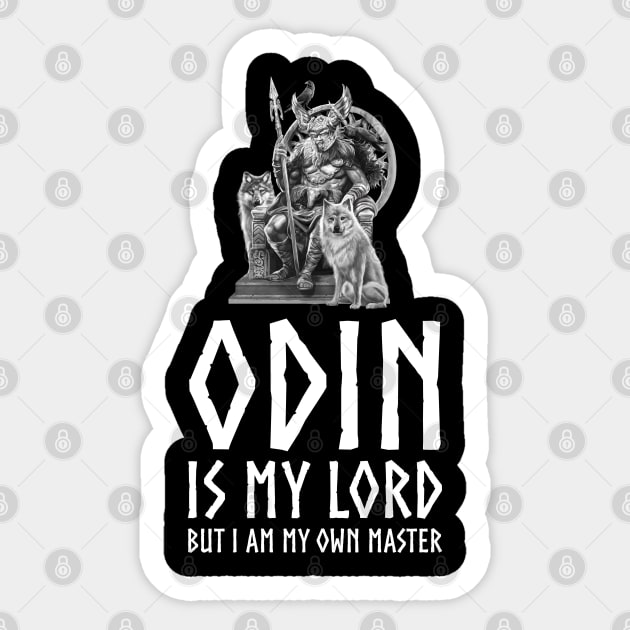 Inspiring Viking Mythology - Odin Is My Lord But I Am My Own Master Sticker by Styr Designs